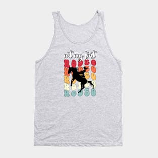 Coastal Cowgirl Not my First Rodeo Tank Top